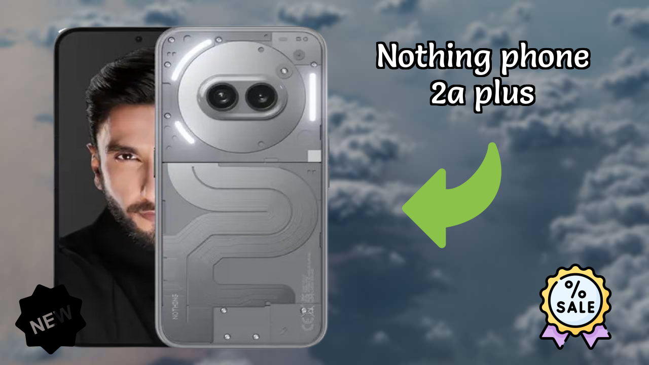 Nothing Phone 2a Plus Display Technology: Flexible AMOLED Review