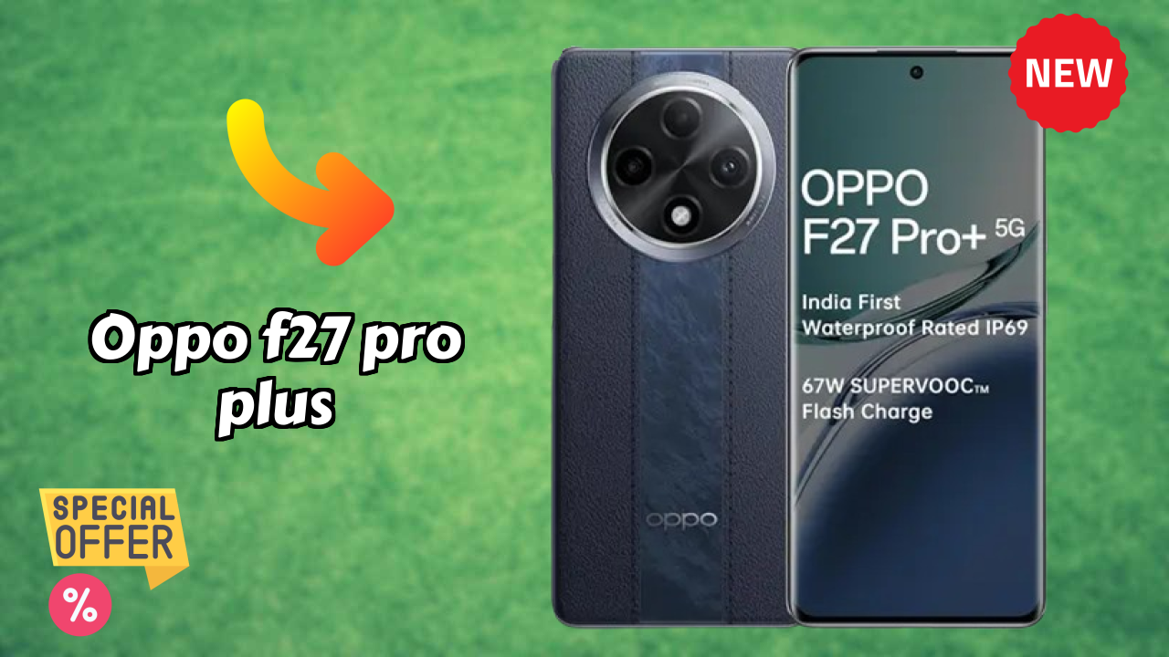 OPPO F27 Pro Plus RAM Performance: 8 GB RAM Gaming Review