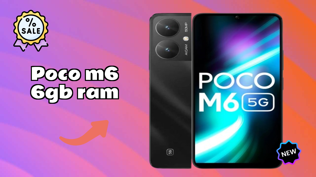 POCO M6 6GB RAM Price: ₹12,880 - Worth the Investment?