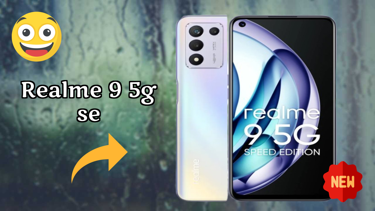 Realme 9 5G SE at ₹15,999 - Complete Buying Guide