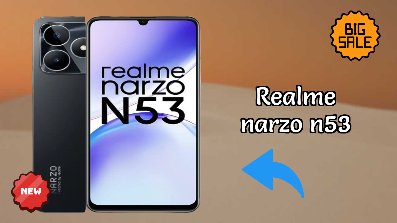 Realme Narzo N53 Price Drop: Just ₹7,499 Available Now