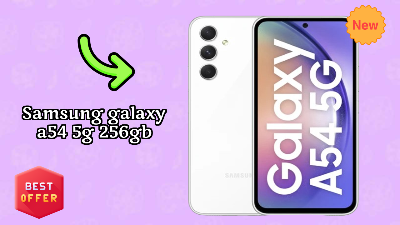 Samsung Galaxy A54 5G 256GB RAM Review: 8 GB RAM Multitasking Analysis