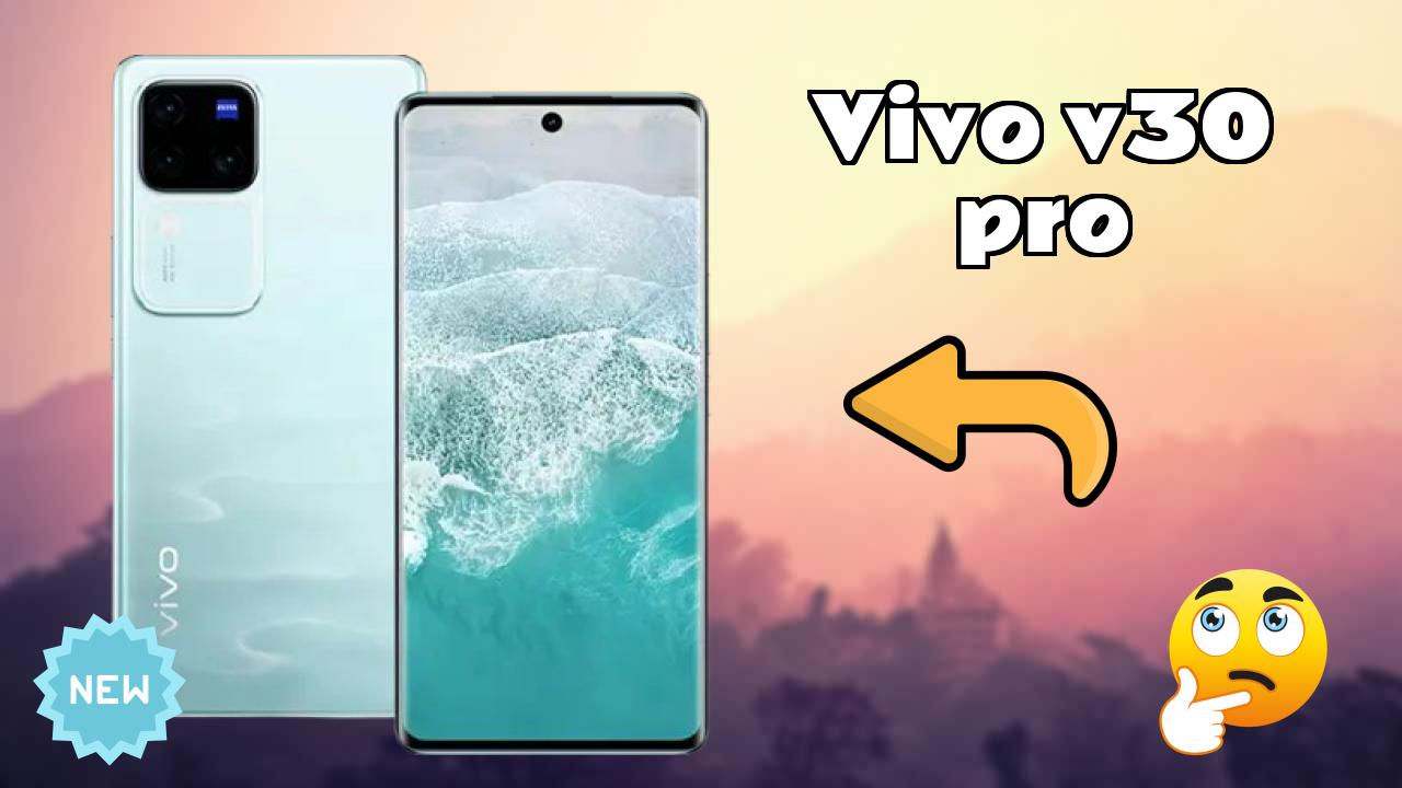 Vivo V30 Pro Display Review: 6.78 Inches (17.22 Cm) Screen Quality