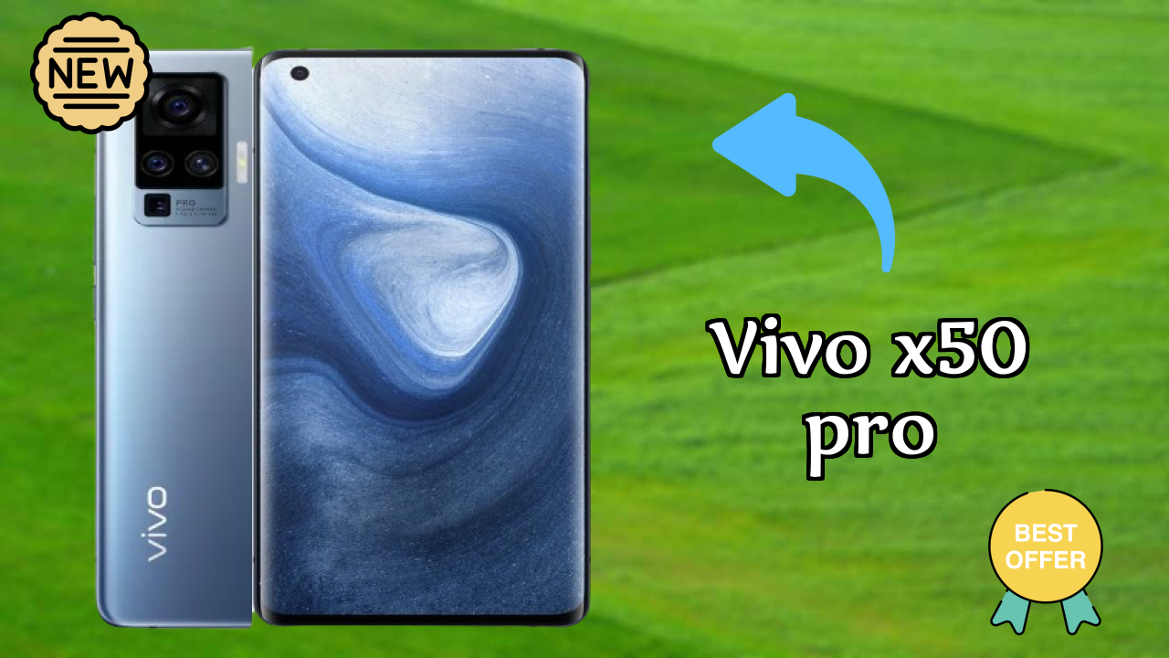 Vivo X50 Pro at ₹54,990 - Best Features Explained